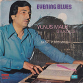 Yunus Malik - Evening Blues - Yunus Malik: Ghazals (45-RPM) Image